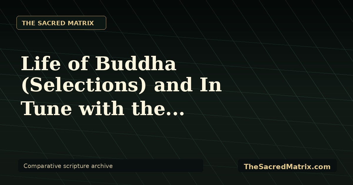 Life of Buddha (Selections) and In Tune with the Infinite: Deep Thought share image with The Sacred Matrix watermark.