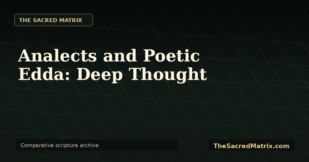 Analects and Poetic Edda: Deep Thought share image with The Sacred Matrix watermark.